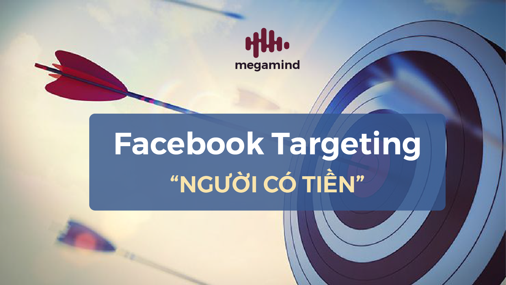 Cách Target khách hàng "Có tiền" trên Facebook 2