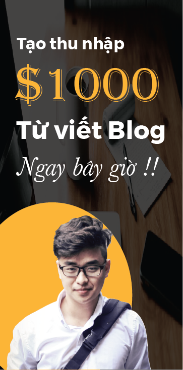 Tôi đã kiếm $1000/ tháng từ việc viết Blog như thế nào 10